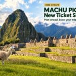 Machu Picchu New Ticket System 2026